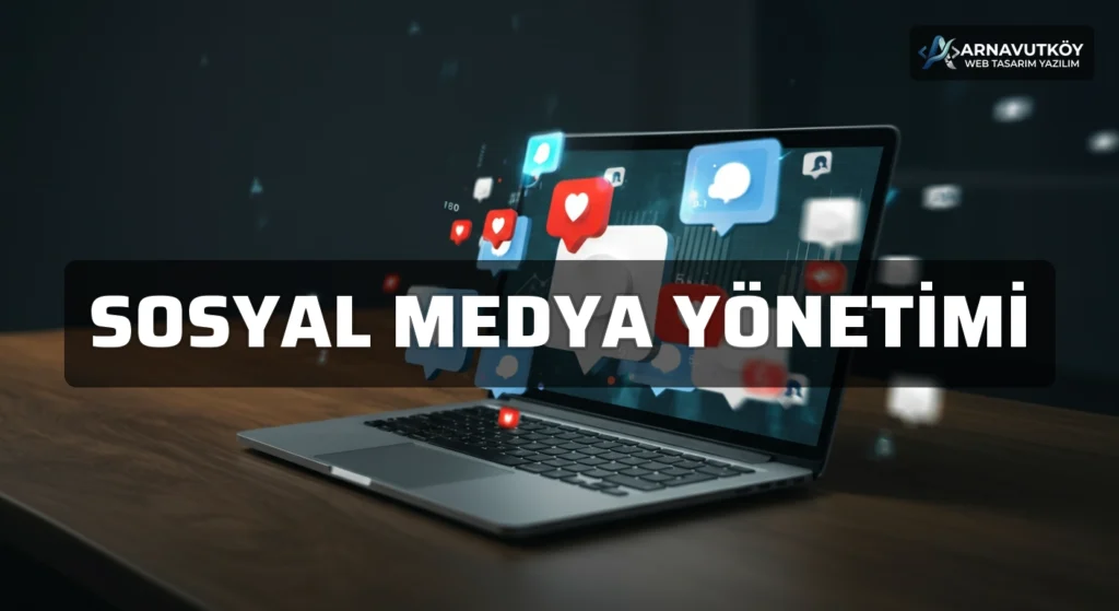 Sosyal Medya Yönetimi